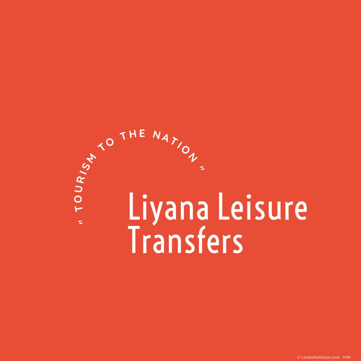 Liyana Leisure Transfers